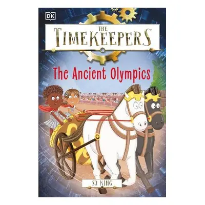 Timekeepers: The Ancient Olympics - King, SJ