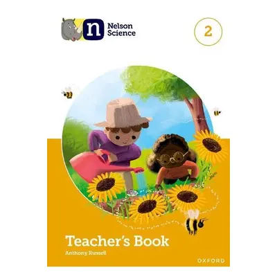 Nelson Science: Teacher's Book 2 - Russell, Anthony