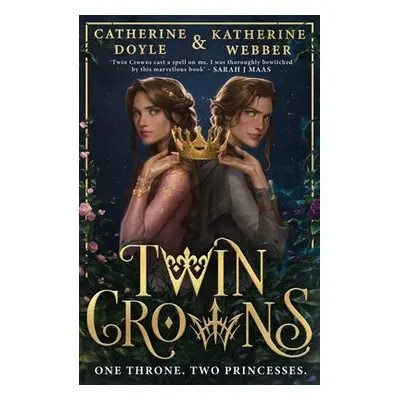 Twin Crowns - Webber, Katherine a Doyle, Catherine