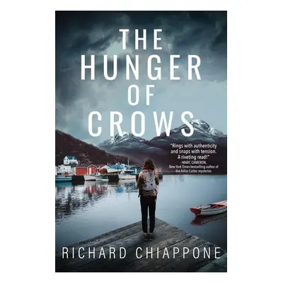 Hunger of Crows - Chiappone, Richard