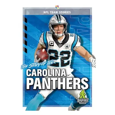 Story of the Carolina Panthers - Whiting, Jim