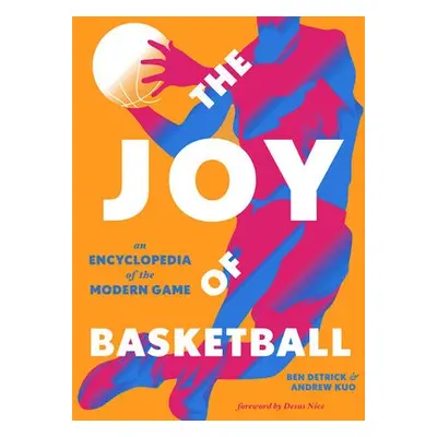 Joy of Basketball - Detrick, Ben