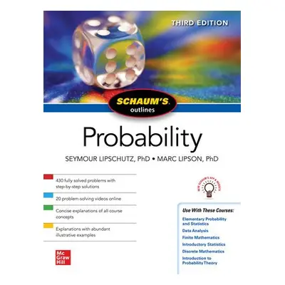 Schaum's Outline of Probability, Third Edition - Lipschutz, Seymour a Lipson, Marc