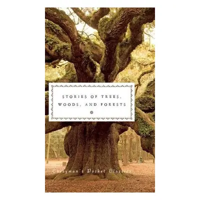 Stories of Trees, Woods, and Forests