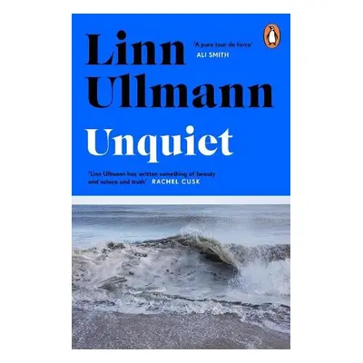 Unquiet - Ullmann, Linn