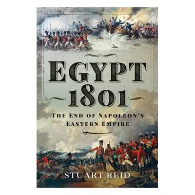 Egypt 1801 - Reid, Stuart