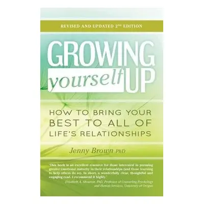 Growing Yourself Up - Brown, Jenny