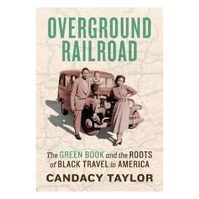 Overground Railroad - Taylor, Candacy