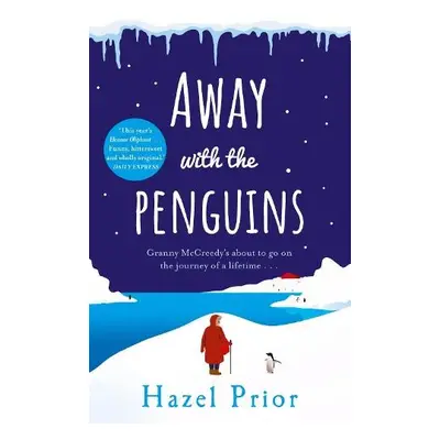 Away with the Penguins - Prior, Hazel