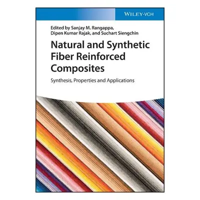 Natural and Synthetic Fiber Reinforced Composites