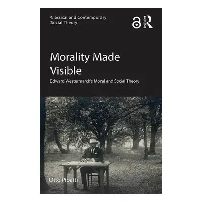 Morality Made Visible - Pipatti, Otto