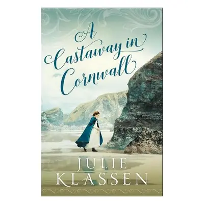 Castaway in Cornwall - Klassen, Julie