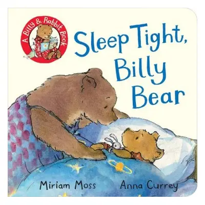 Sleep Tight, Billy Bear - Moss, Miriam