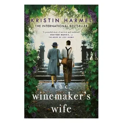 Winemaker's Wife - Harmel, Kristin