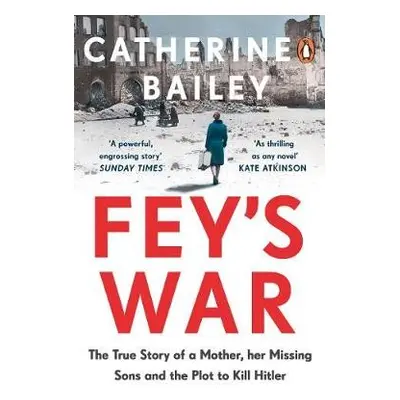 Fey's War - Bailey, Catherine