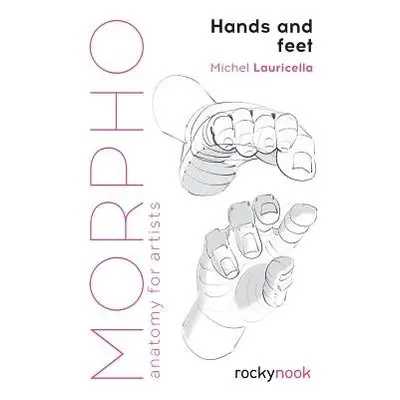 Morpho: Hands and Feet - Lauricella, Michel