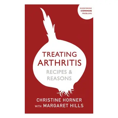 Treating Arthritis - Horner, Christine