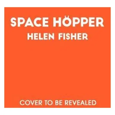 Space Hopper - Fisher, Helen