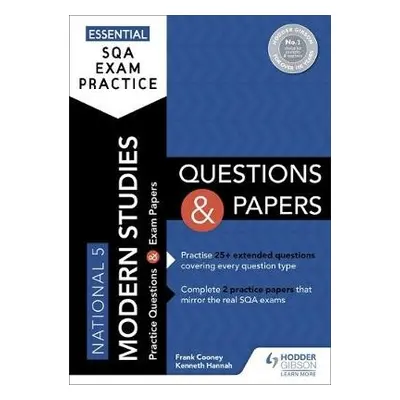 Essential SQA Exam Practice: National 5 Modern Studies Questions and Papers - Cooney, Frank a Ha