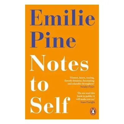 Notes to Self - Pine, Emilie