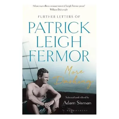 More Dashing - Fermor, Patrick Leigh