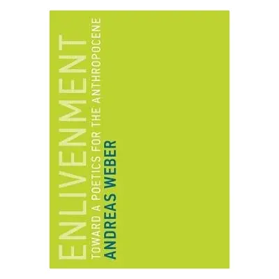 Enlivenment - Weber, Andreas