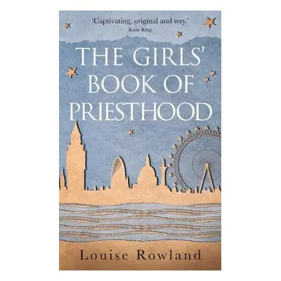 Girls' Book of Priesthood - Rowland, Louise