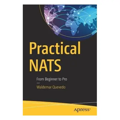 Practical NATS - Quevedo, Waldemar