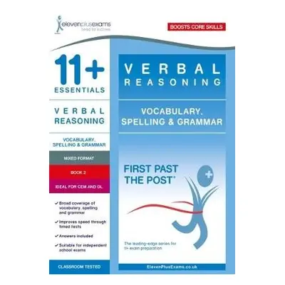 11+ Essentials Verbal Reasoning: Vocabulary, Spelling a Grammar Book 2