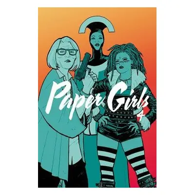 Paper Girls Volume 4 - Vaughan, Brian K