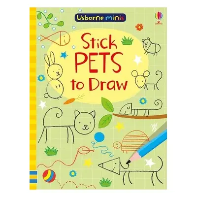 Stick Pets to Draw - Smith, Sam