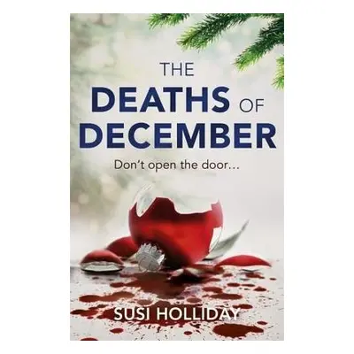 Deaths of December - Holliday, SJI