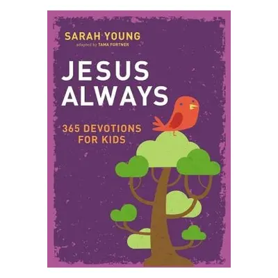 Jesus Always: 365 Devotions for Kids - Young, Sarah