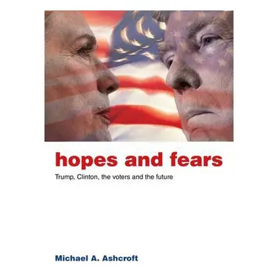 Hopes and Fears - Ashcroft, Michael