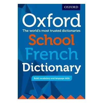 Oxford School French Dictionary