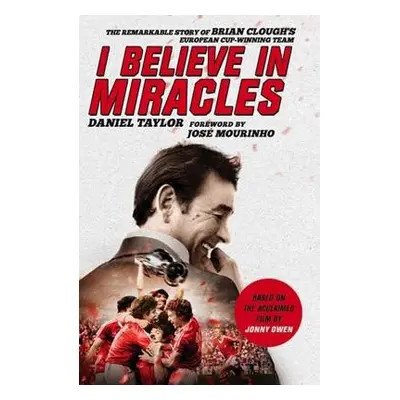 I Believe In Miracles - Taylor, Daniel a Owen, Jonny