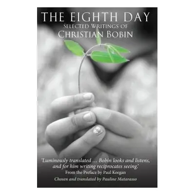 Eighth Day - Bobin, Christian