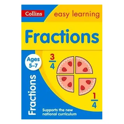 Fractions Ages 5-7 - Collins Easy Learning