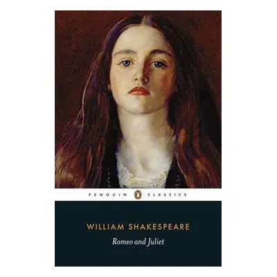 Romeo and Juliet - Shakespeare, William