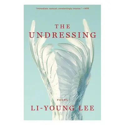 Undressing - Lee, Li-Young