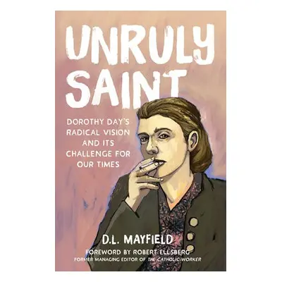 Unruly Saint - Mayfield, D.L.