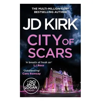 City of Scars - Kirk, JD