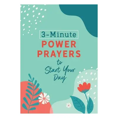 3-Minute Power Prayers to Start Your Day - Green