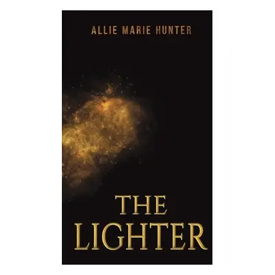 Lighter - Hunter, Allie Marie