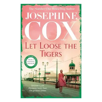 Let Loose the Tigers - Cox, Josephine