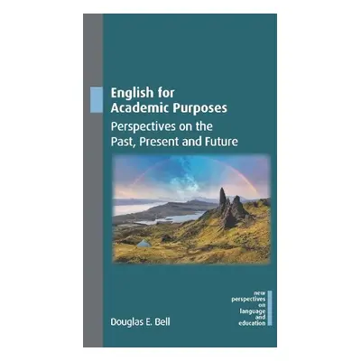 English for Academic Purposes - Bell, Douglas E.