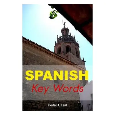 Spanish Key Words - Casal, Pedro