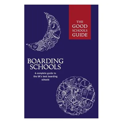 Good Schools Guide Boarding Schools