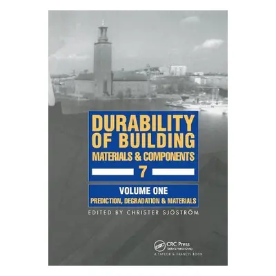 Durability of Building Materials a Components 7 vol.1