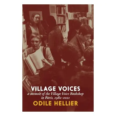 Village Voices - Hellier, Odile